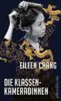Eileen Chang: Die Klassenkameradinnen