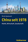 Nicola Spakowski: China seit 1978