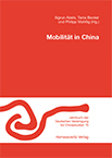 Sigrun Abels, Tania Becker & Philipp Mahltig (Hrsg.): Mobilität in China