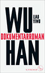 Liao Yiwu: Wuhan