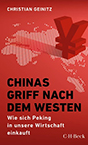 Christian Geinitz: Chinas Griff nach dem Westen