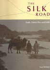 The Silk Road - Ausstellungskatalog