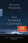 Sylvain Tesson: Der Schneeleopard