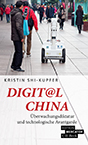 Kristin Shi-Kupfer: Digit@l China